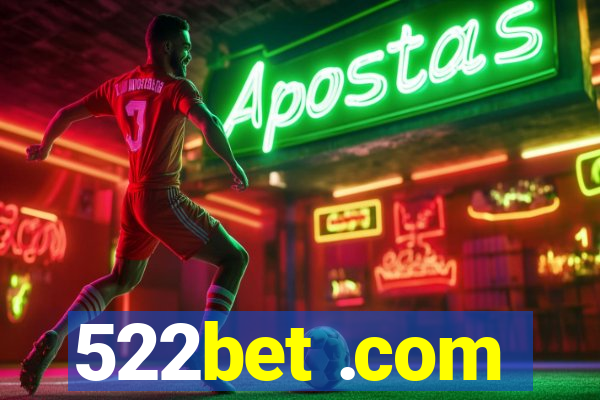 522bet .com